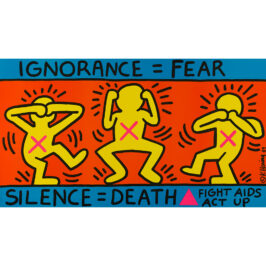 Ignorance = Fear ©Keith Haring Foundation